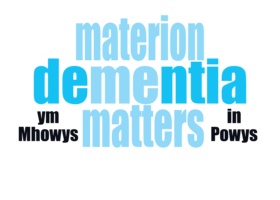 Dementia Matters in Powys